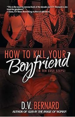 How to Kill Your Boyfriend (in 10 Easy Steps)